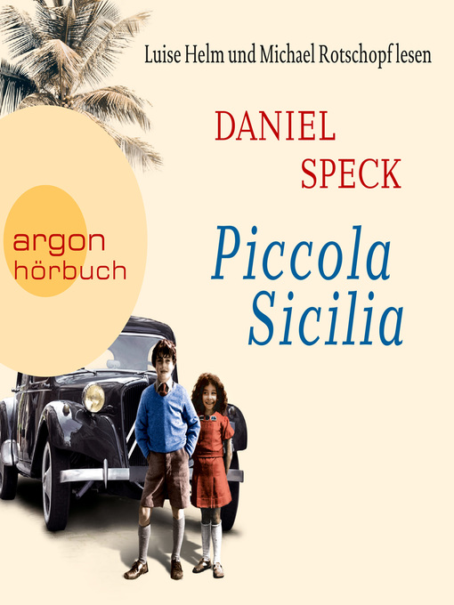 Title details for Piccola Sicilia by Daniel Speck - Available